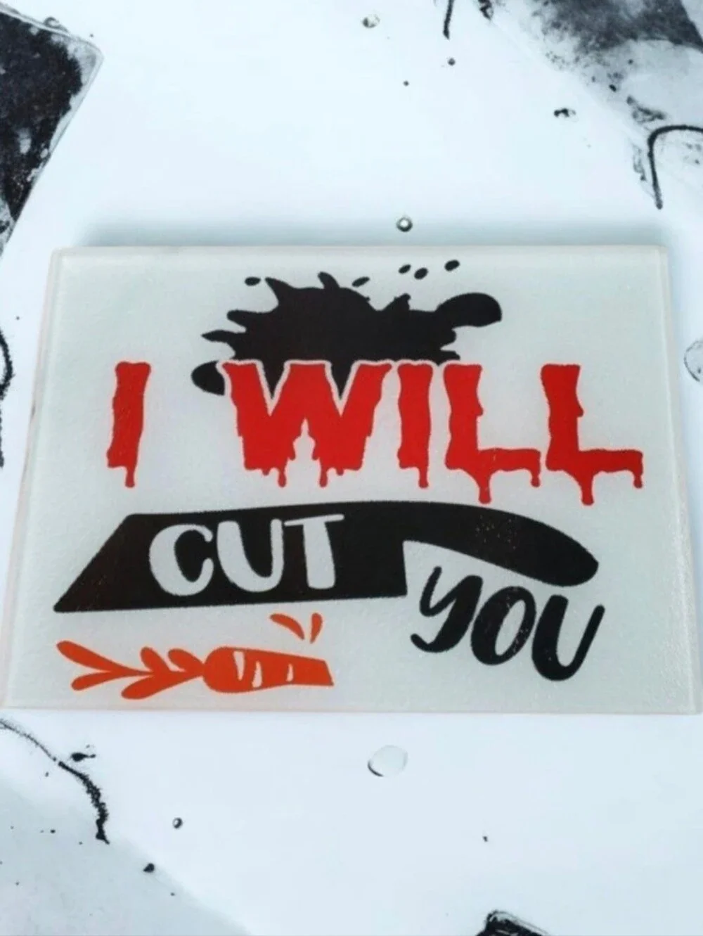 I WILL CUT You Glass Cutting Board